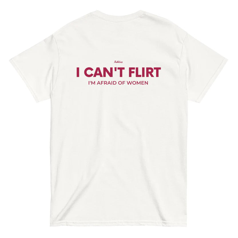 I CAN'T FLIRT